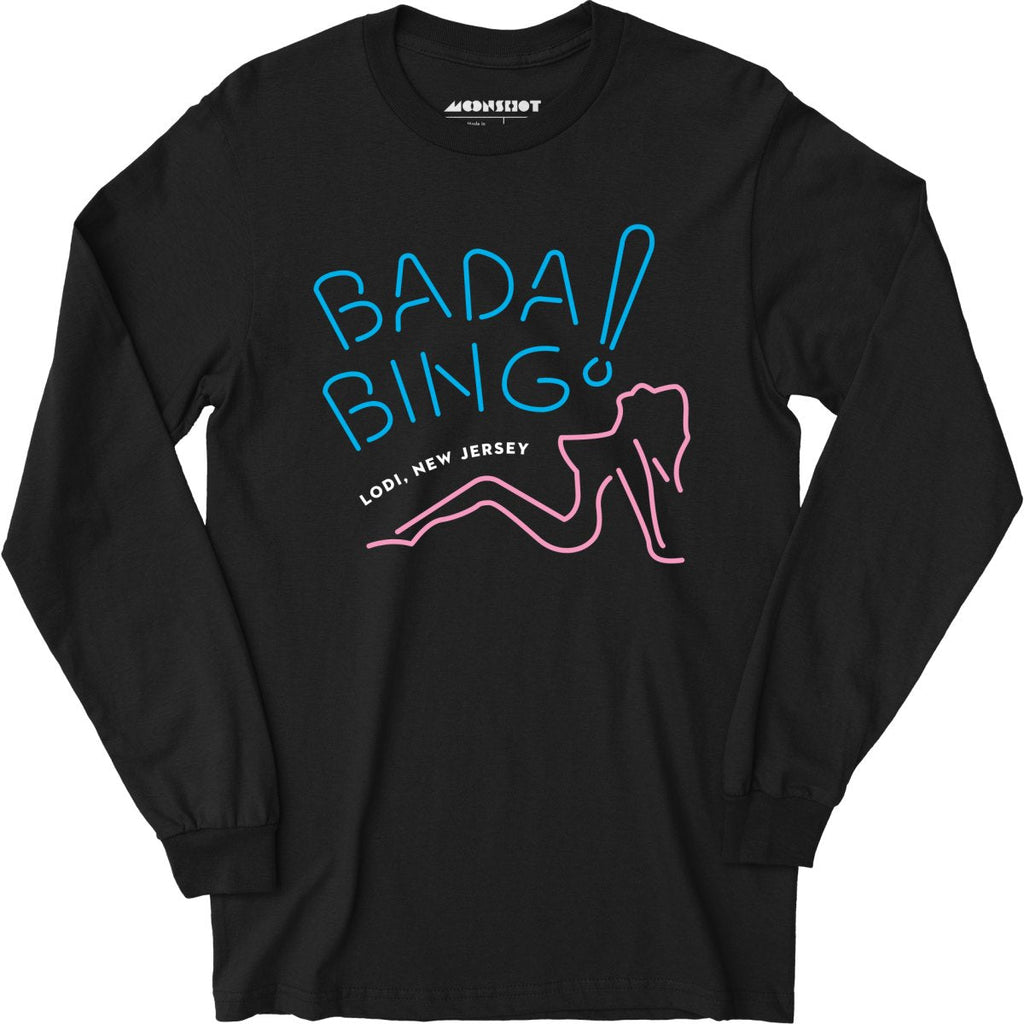 Bada Bing - The Sopranos - Long Sleeve