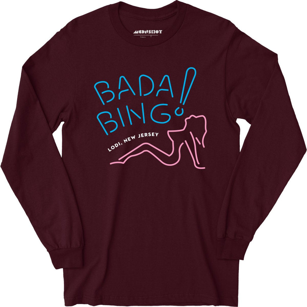 Bada Bing - The Sopranos - Long Sleeve