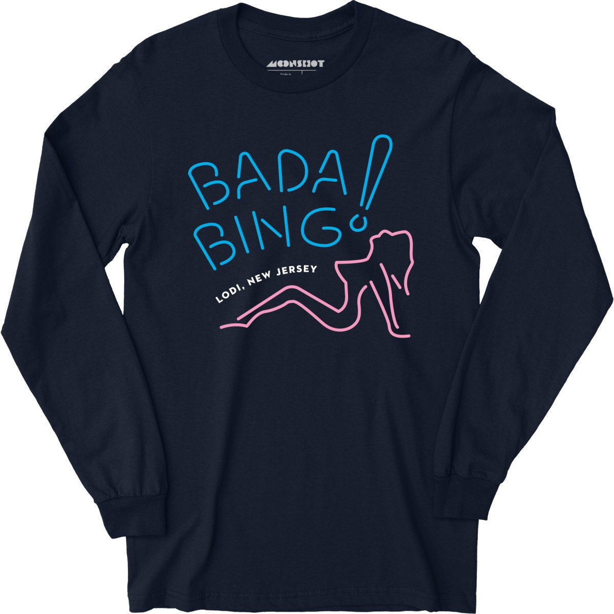 Bada Bing - The Sopranos - Long Sleeve