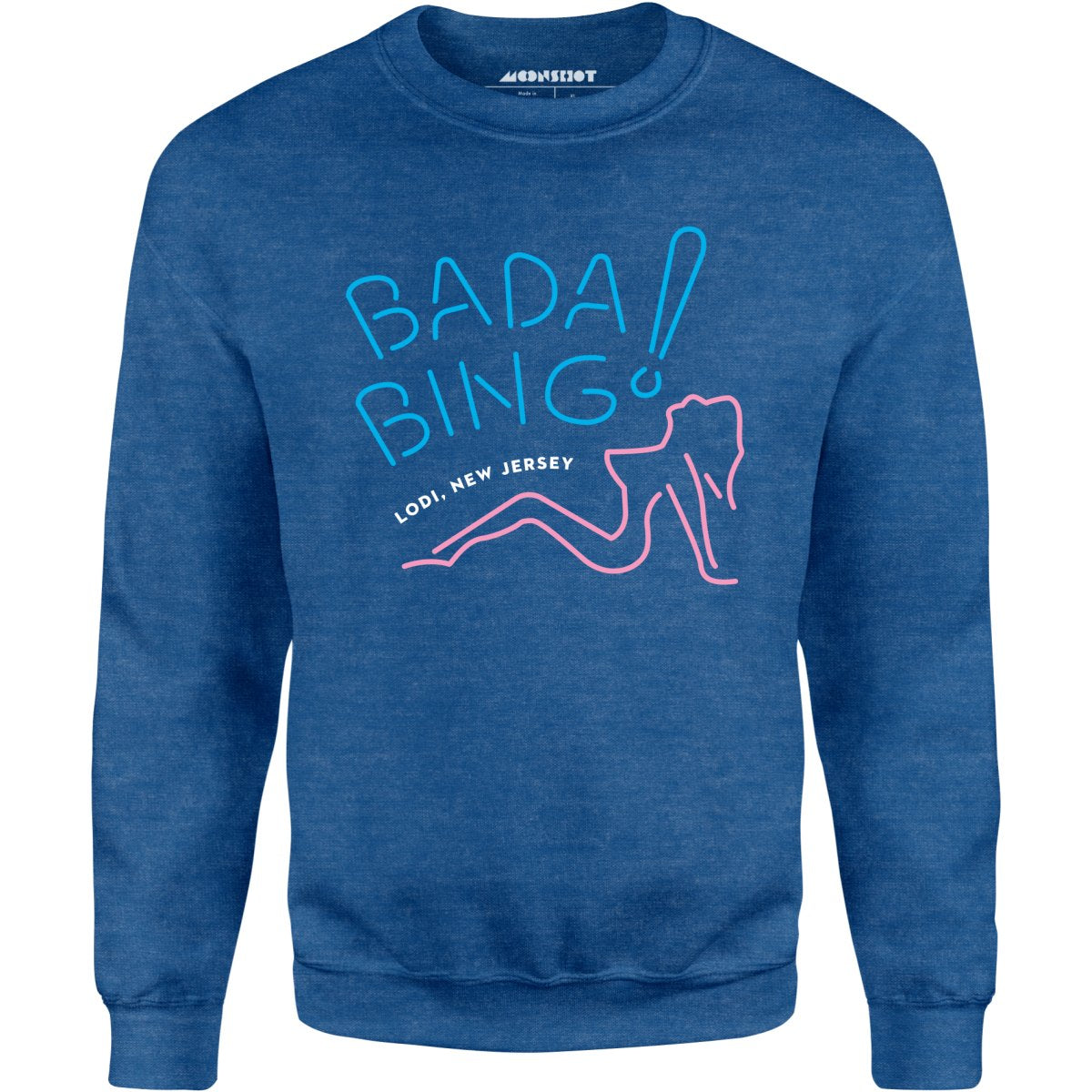 Bada Bing - The Sopranos - Unisex