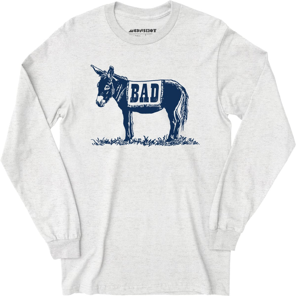 Badass - Long Sleeve