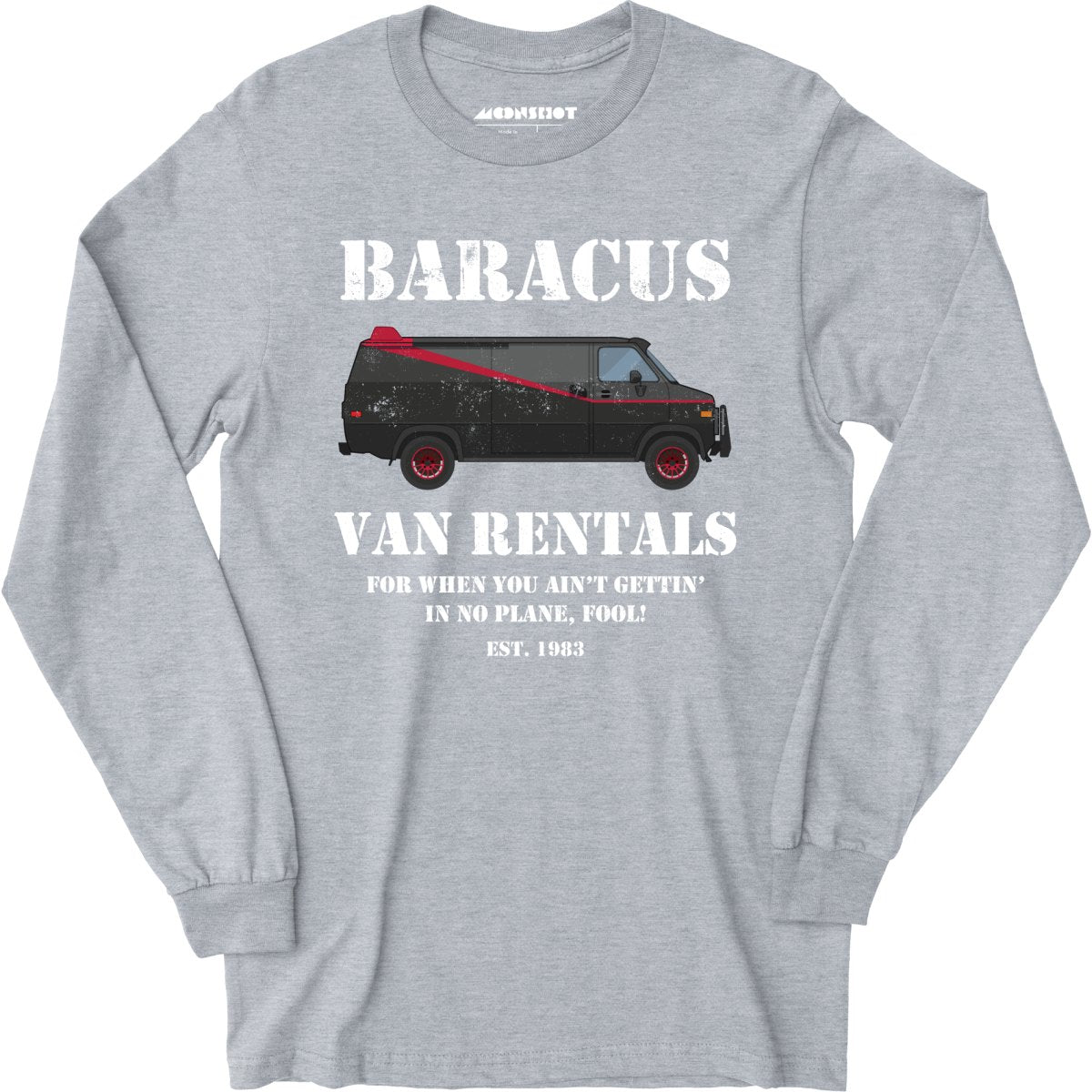 Baracus Van Rentals - Long Sleeve