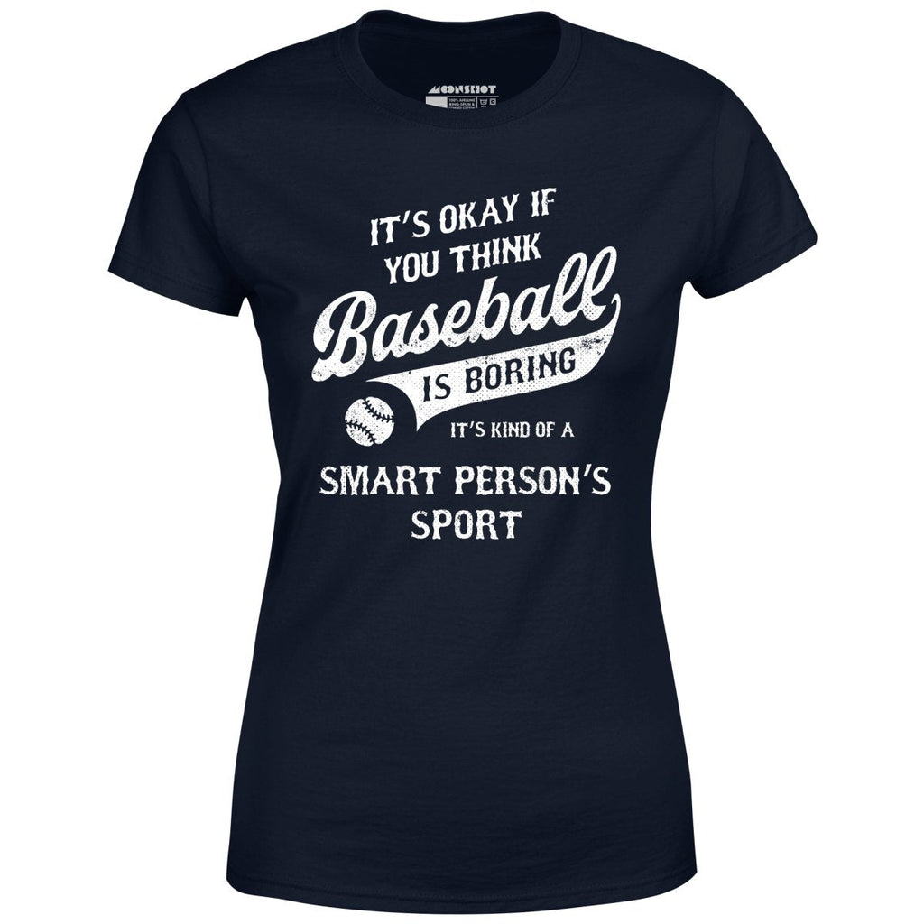 Baseball - Smart Person's Sport - Women's