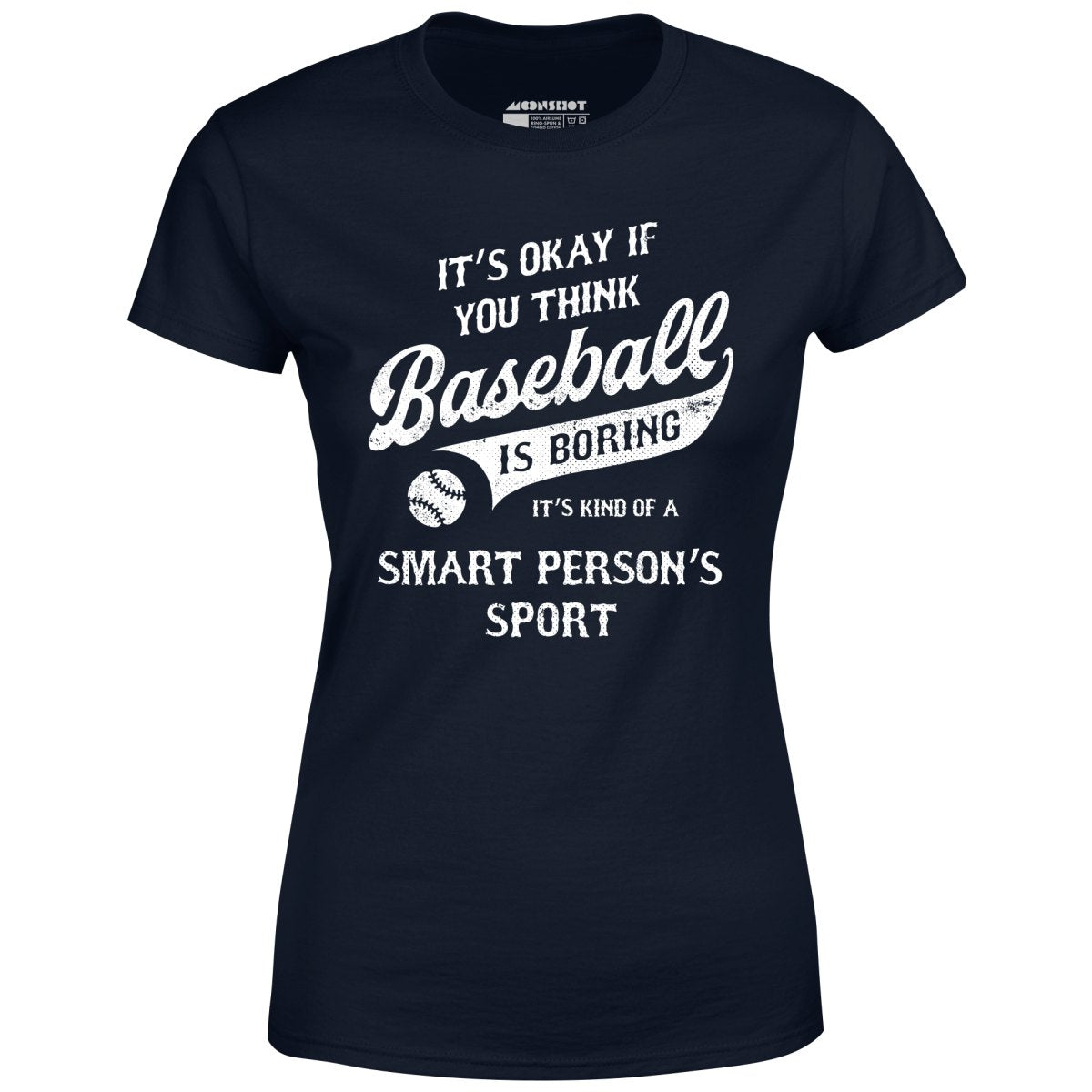 Baseball - Smart Person's Sport - Women's