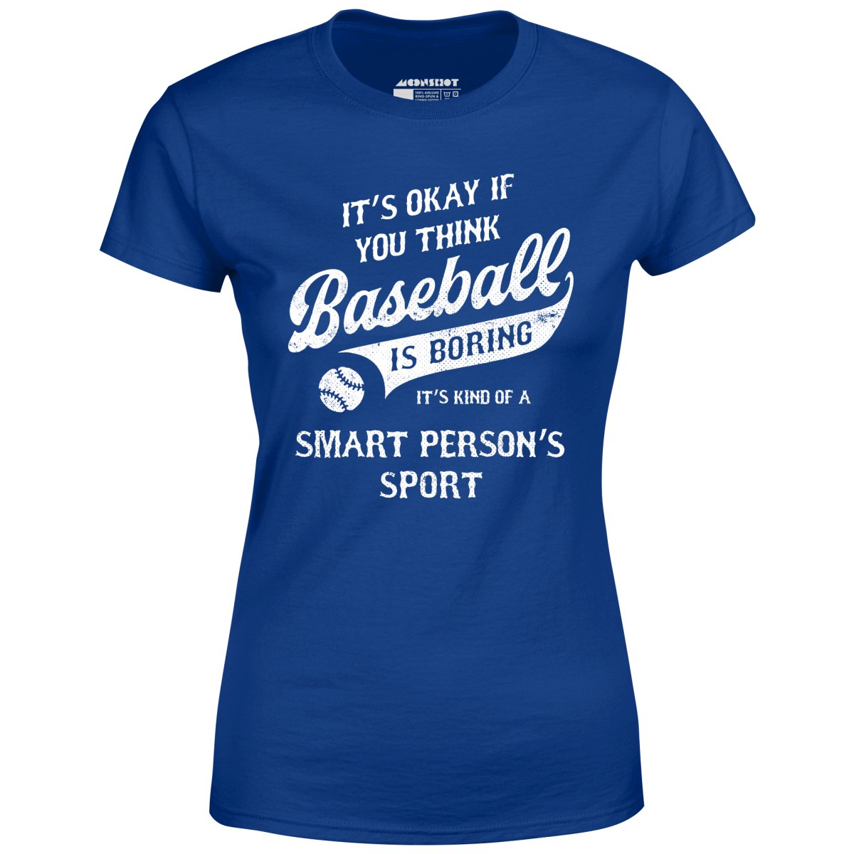 Baseball - Smart Person's Sport - Women's