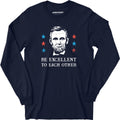 Be Excellent To Each Other - Long Sleeve