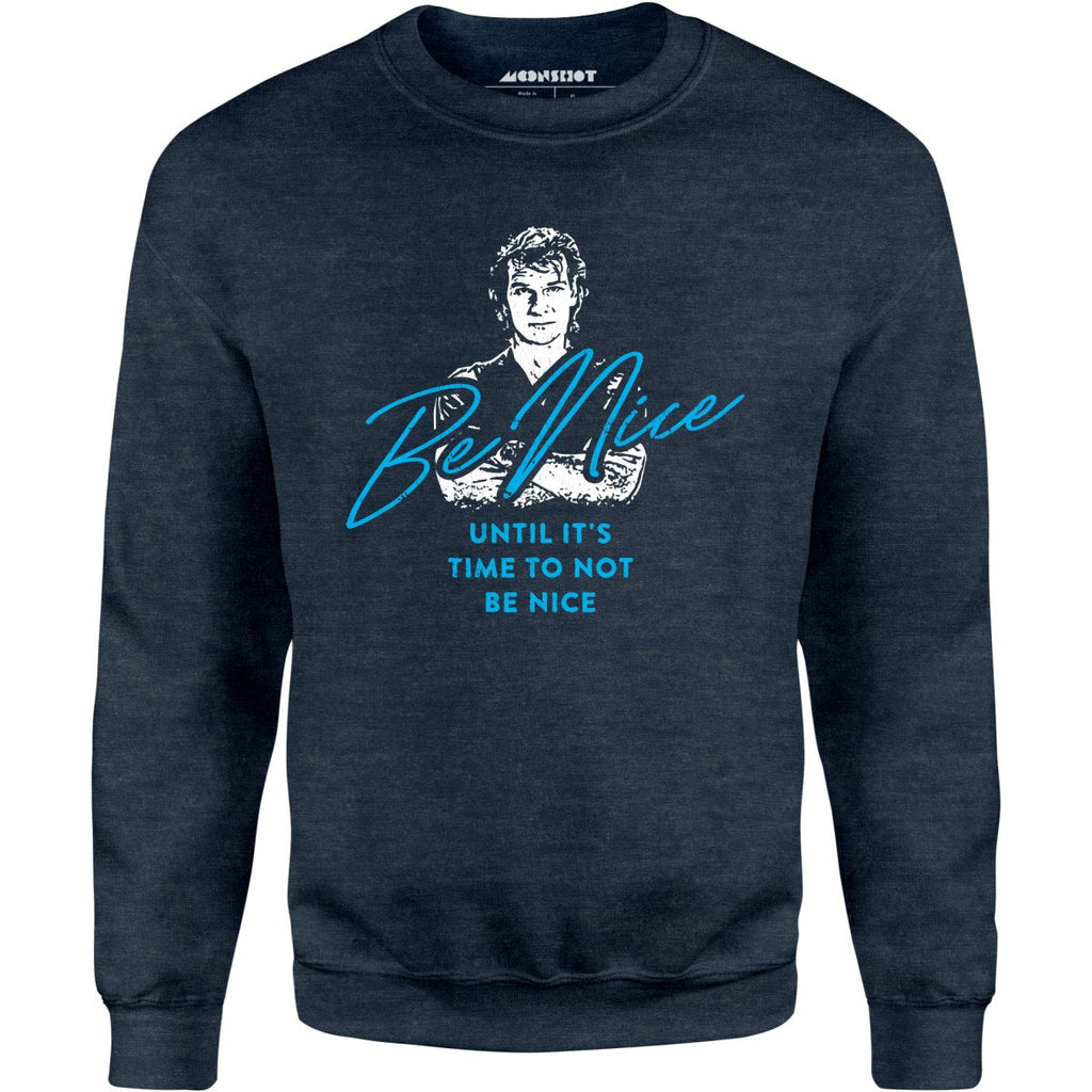 Be Nice - Unisex