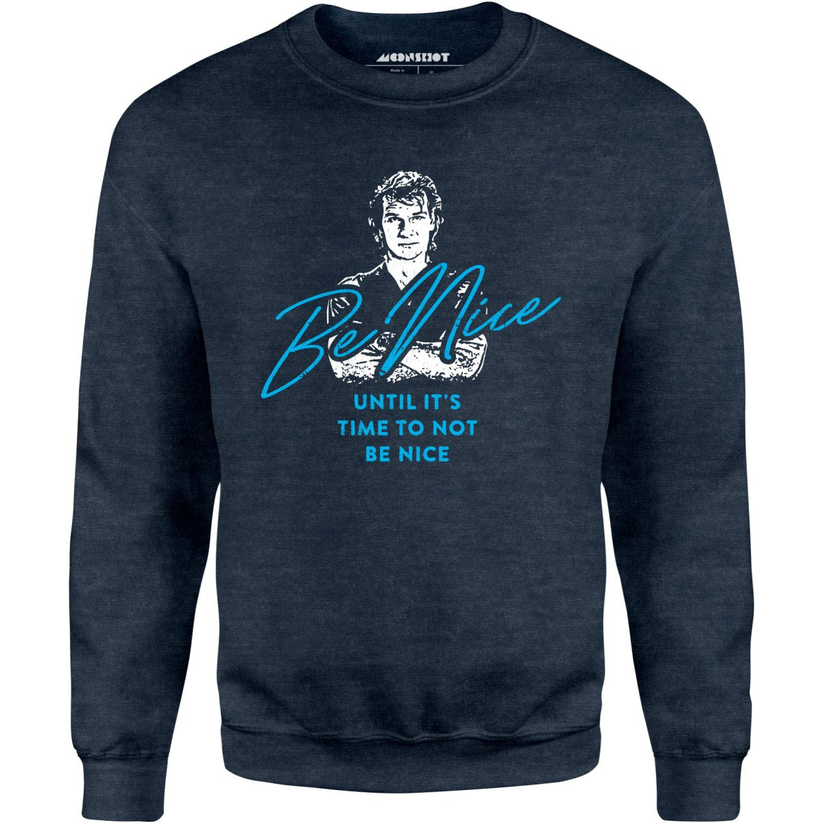 Be Nice - Unisex