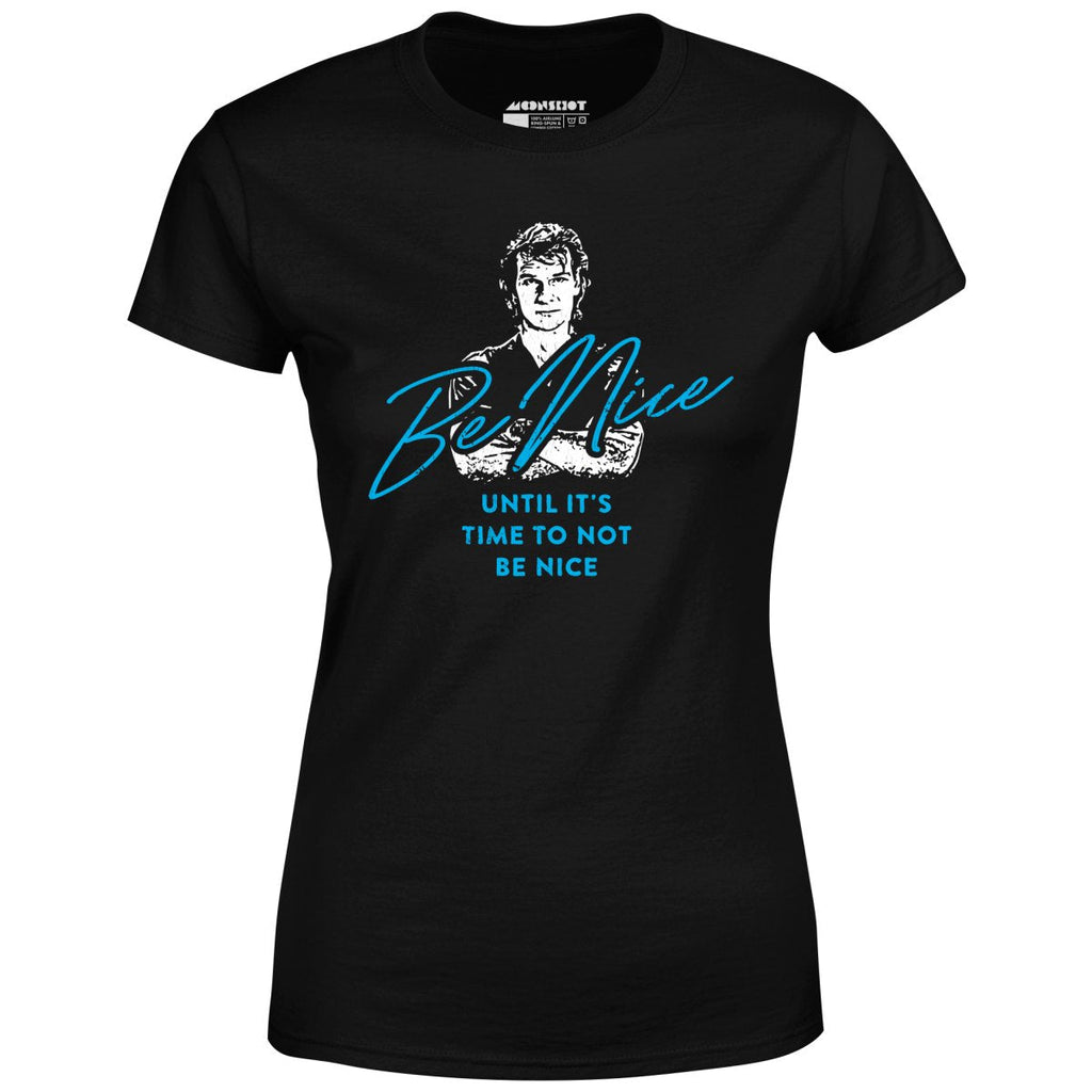 Be Nice - Women's