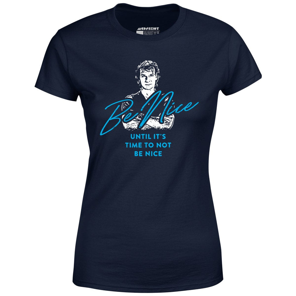 Be Nice - Women's