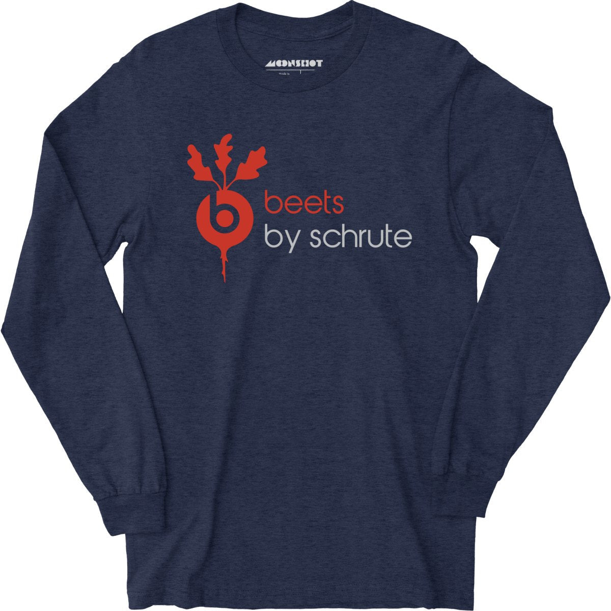 Beets by Schrute - Long Sleeve