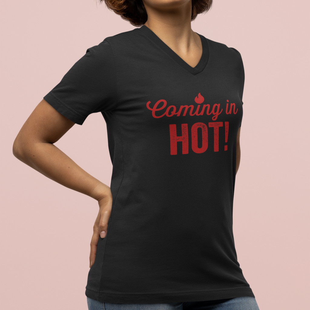 Coming in Hot Womenâ€™s Relaxed V-neck Tee