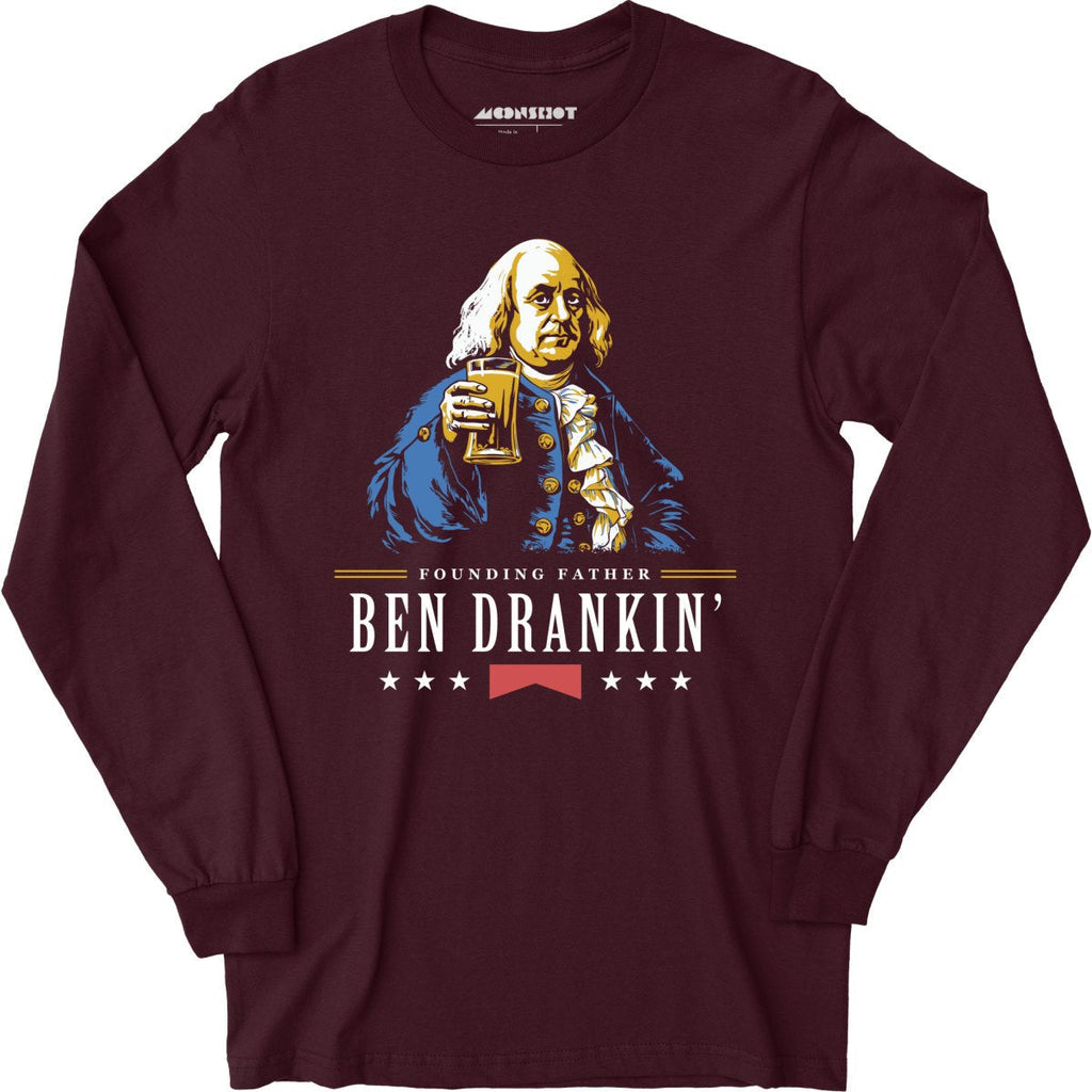 Ben Drankin' Founding Father - Long Sleeve