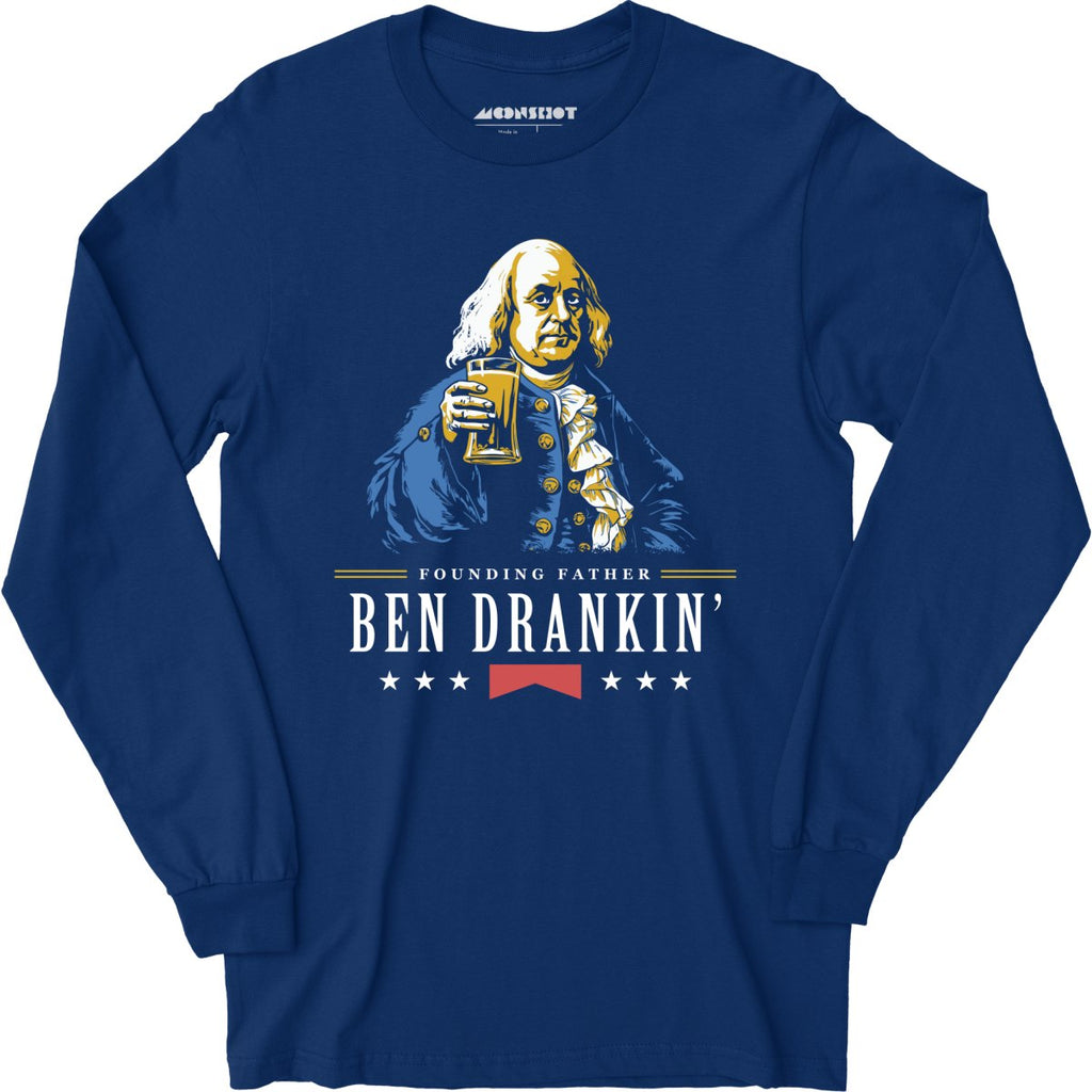 Ben Drankin' Founding Father - Long Sleeve