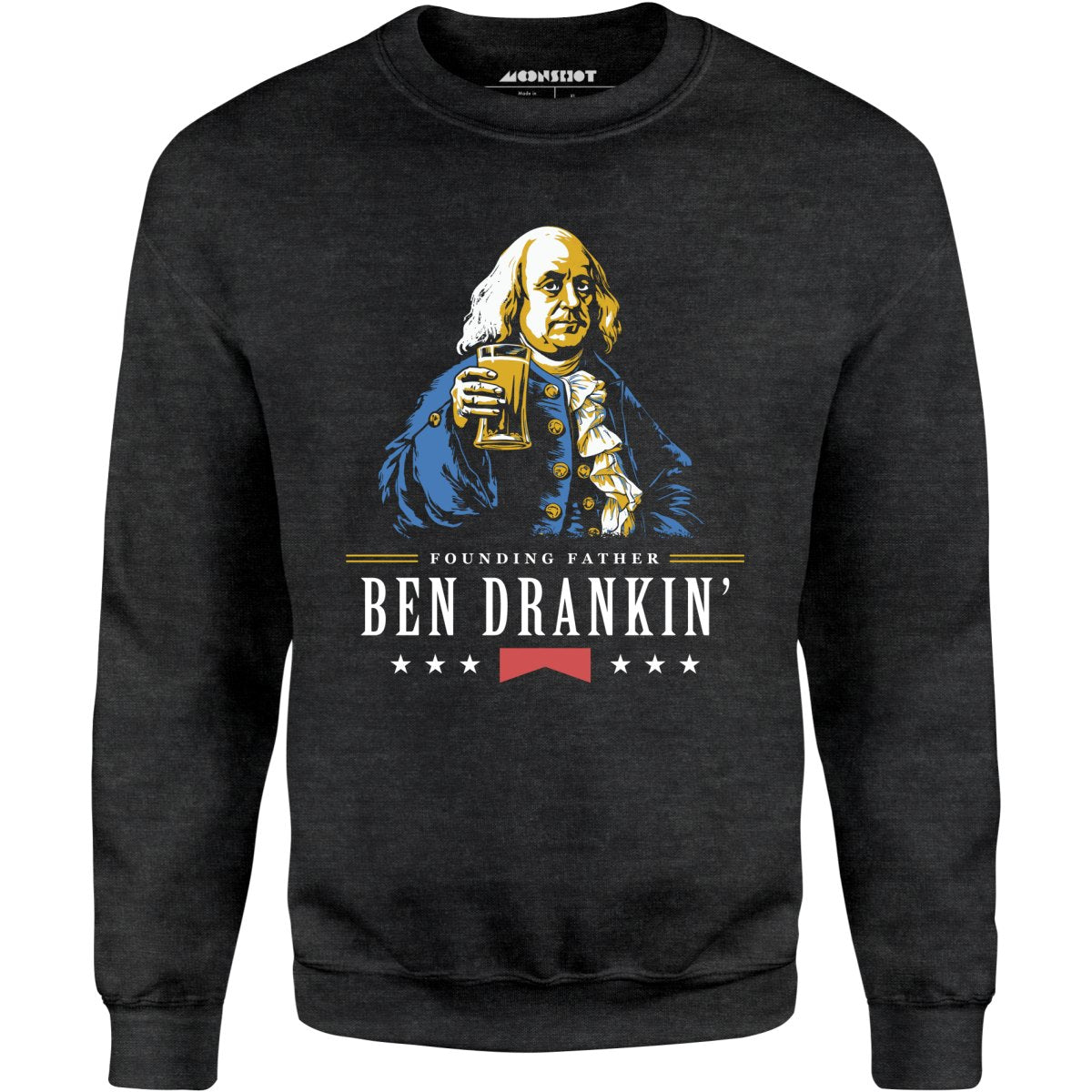 Ben Drankin' Founding Father - Unisex