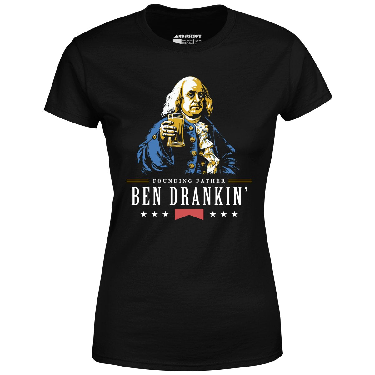 Ben Drankin' Founding Father - Women's
