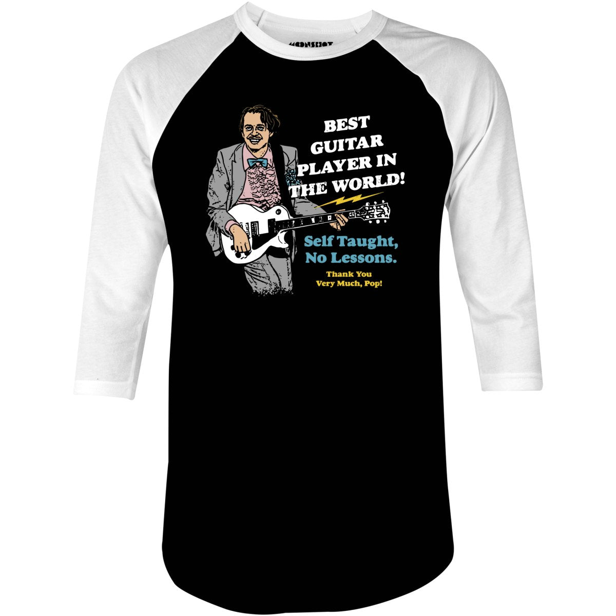 Best Guitar Player in The World! - 3/4 Sleeve Raglan