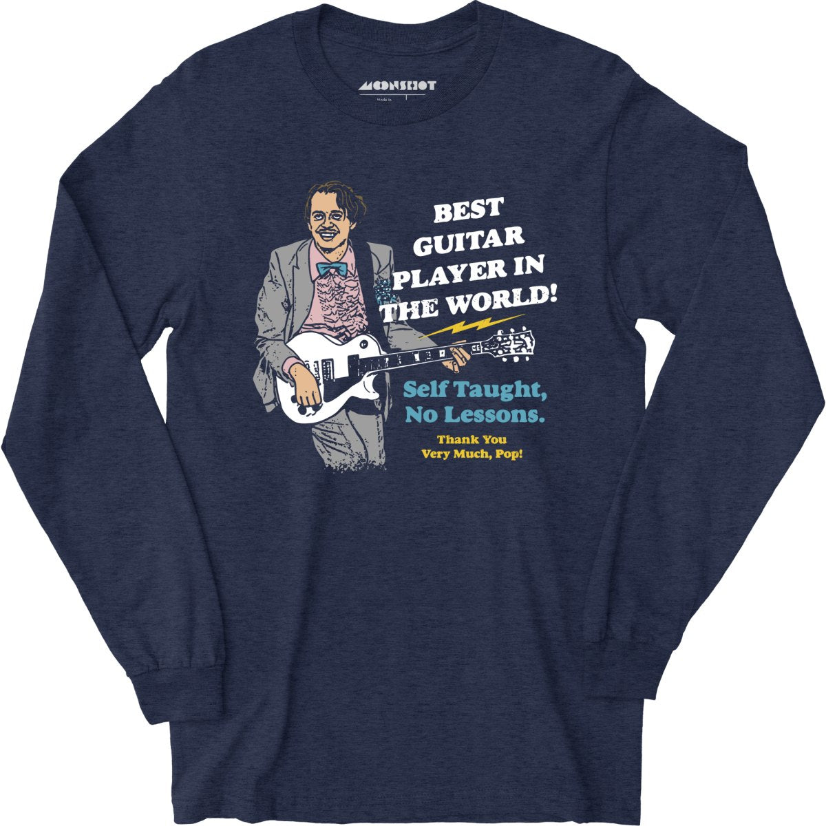 Best Guitar Player in The World! - Long Sleeve
