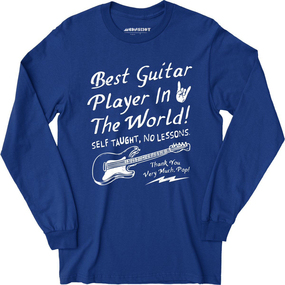 Best Guitar Player in The World Textual - Long Sleeve