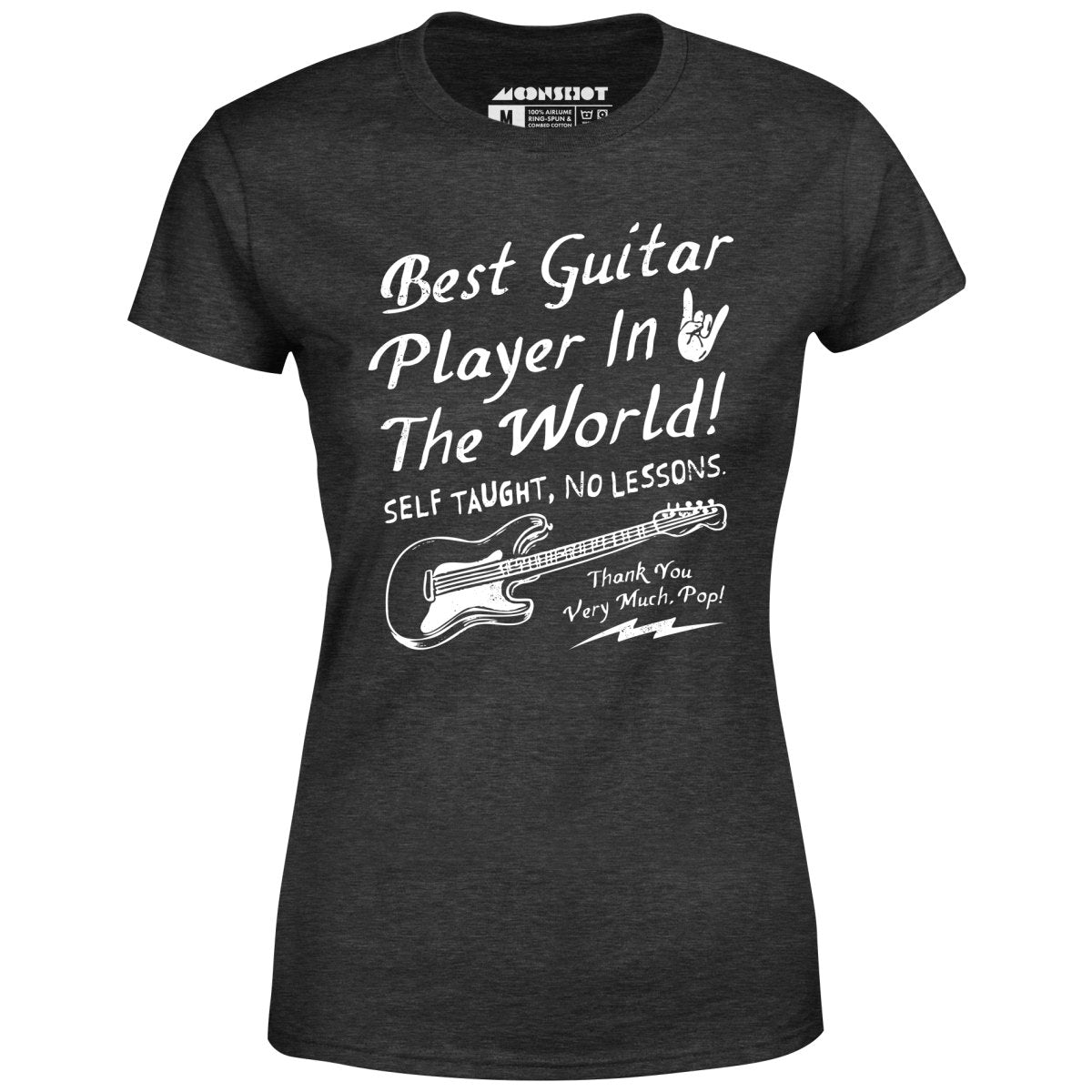 Best Guitar Player in The World Textual - Women's