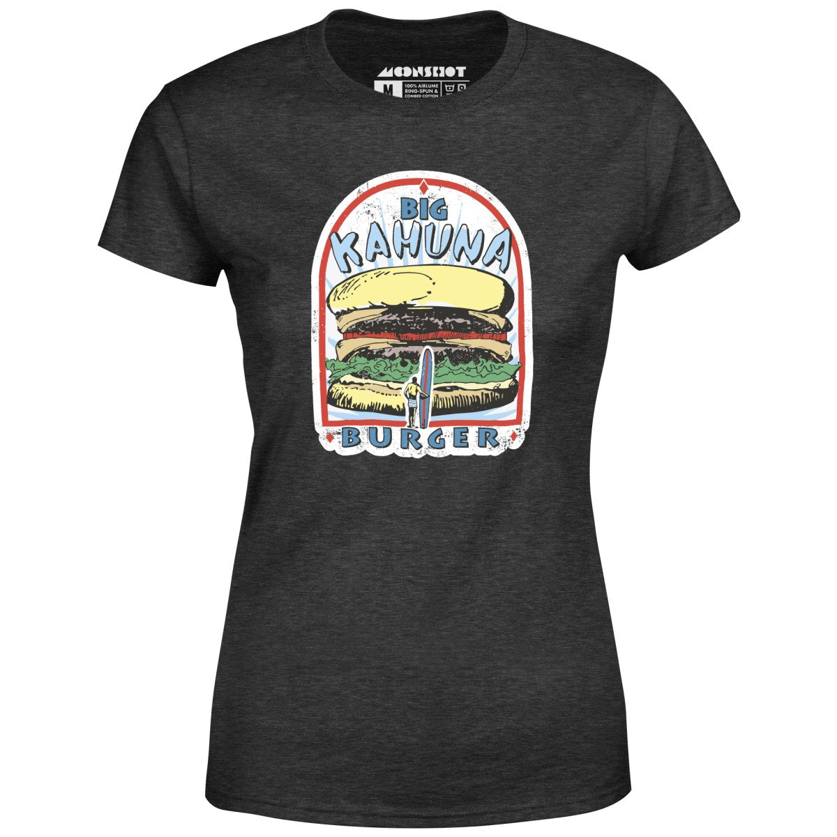 Big Kahuna Burger - Women's