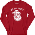Big Nick Energy - Long Sleeve