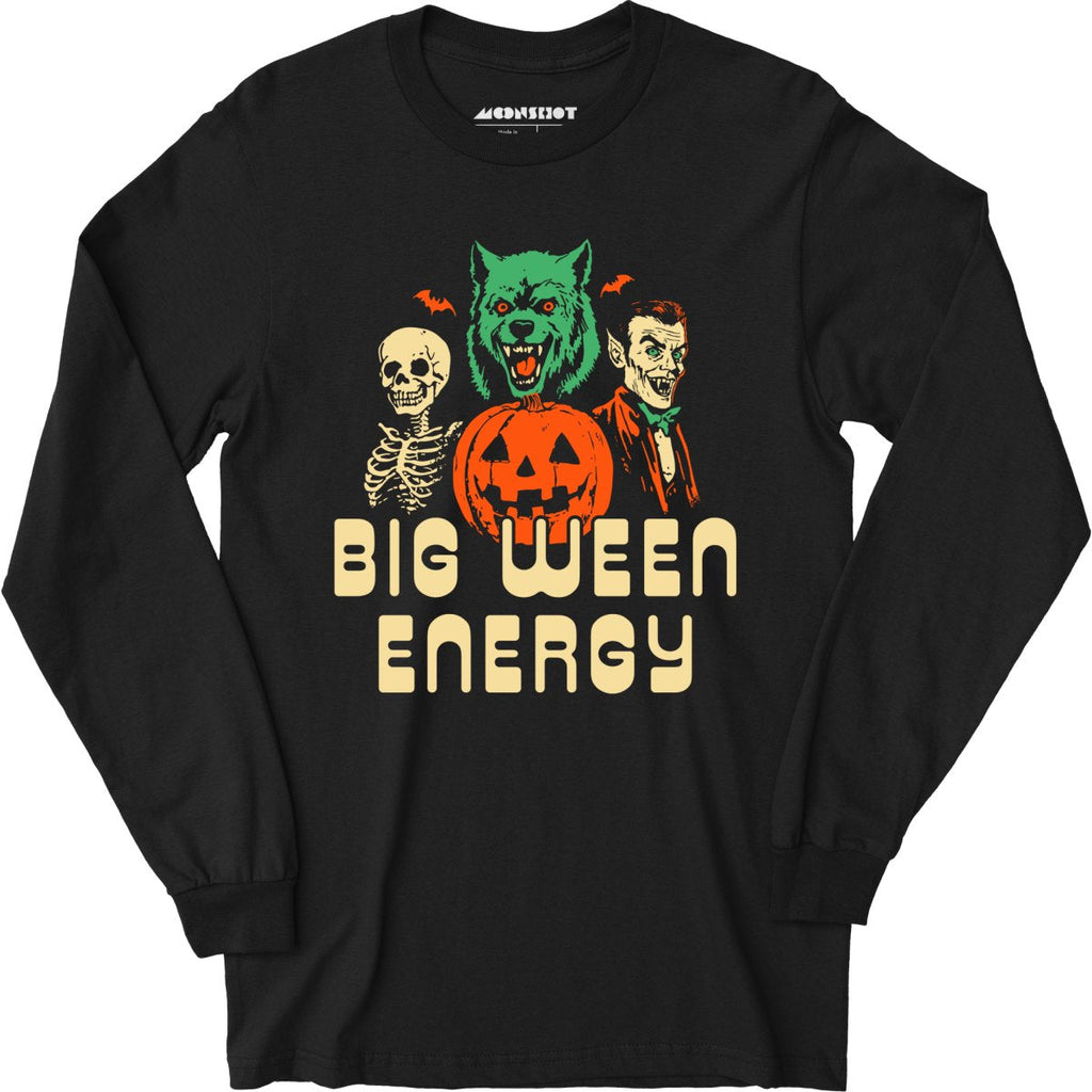 Big Ween Energy - Long Sleeve