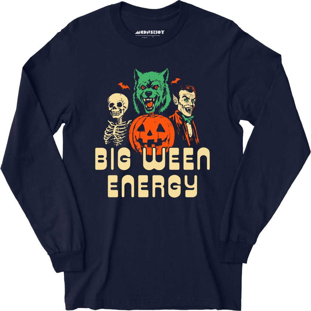 Big Ween Energy - Long Sleeve
