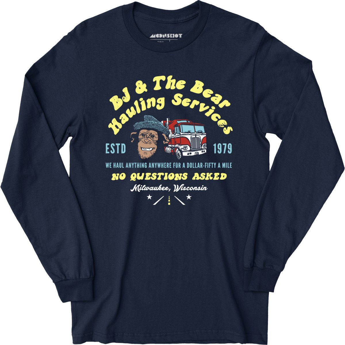 BJ & The Bear Hauling Services - Long Sleeve
