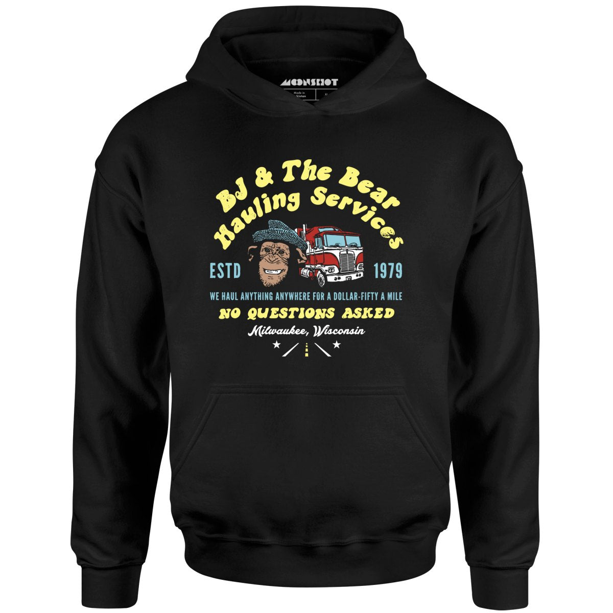 BJ & The Bear Hauling Services - Unisex
