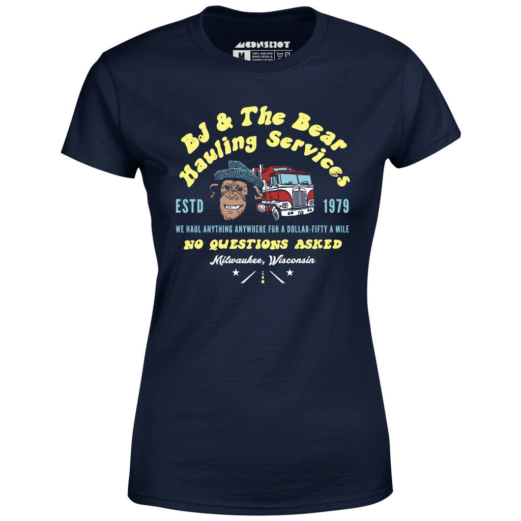 BJ & The Bear Hauling Services - Women's
