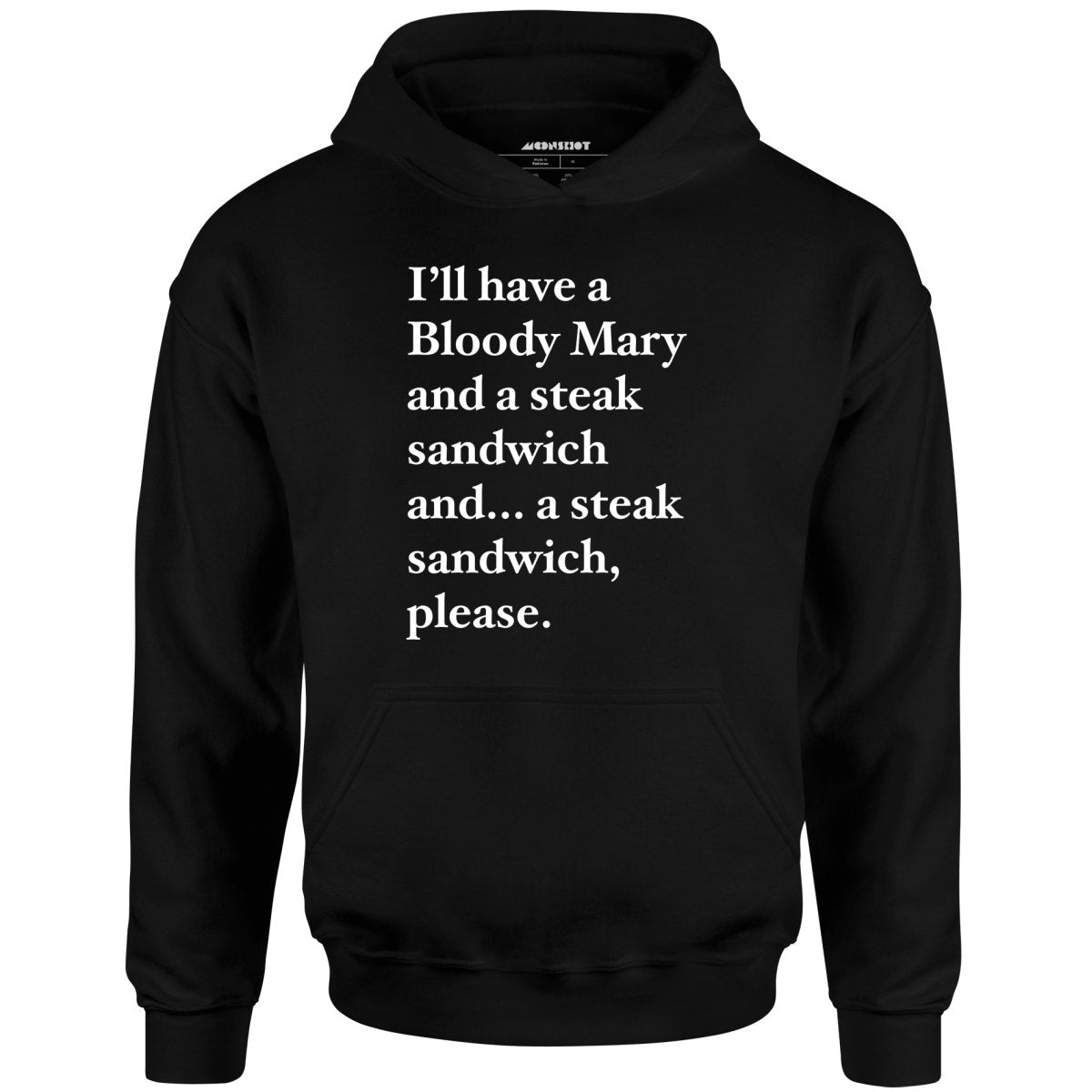Bloody Mary and a Steak Sandwich - Unisex