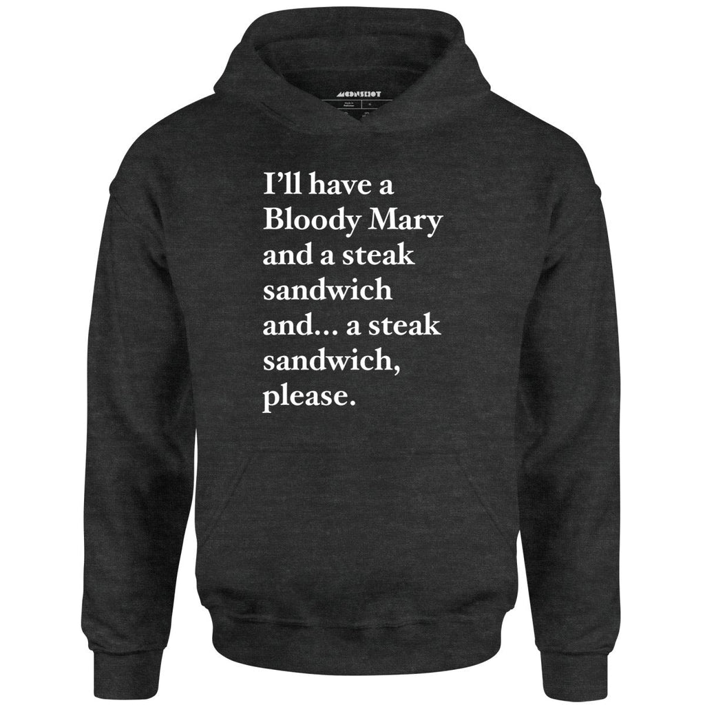 Bloody Mary and a Steak Sandwich - Unisex