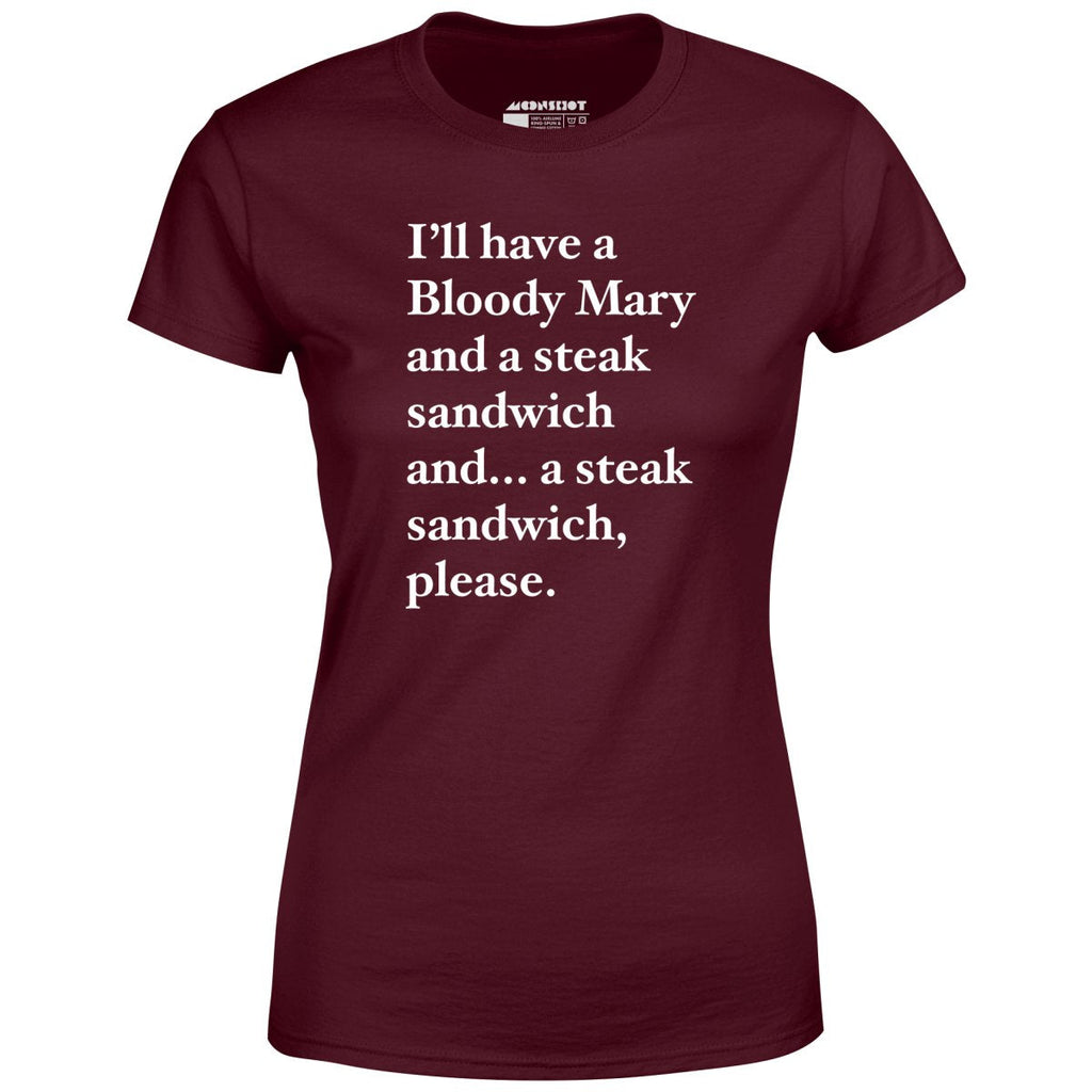 Bloody Mary and a Steak Sandwich - Women's