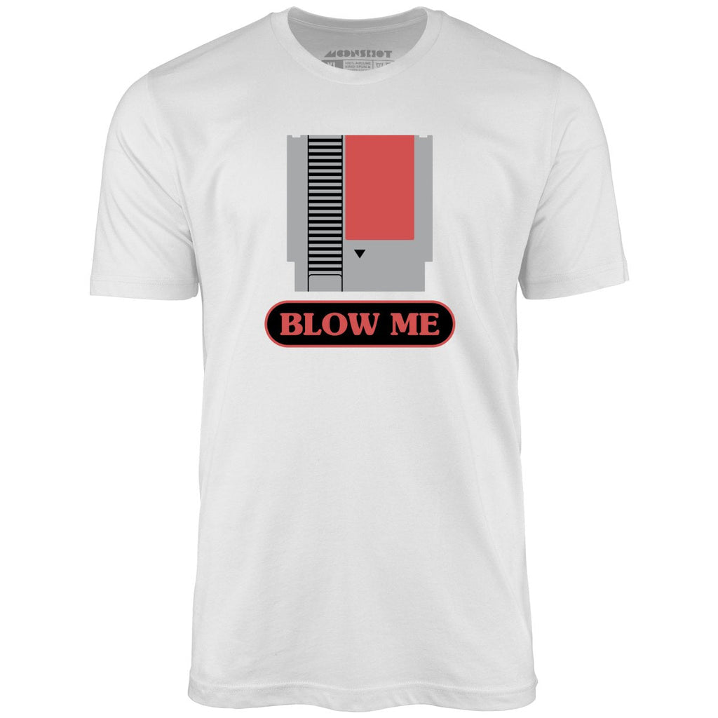 Blow Me NES Cartridge Parody - Unisex