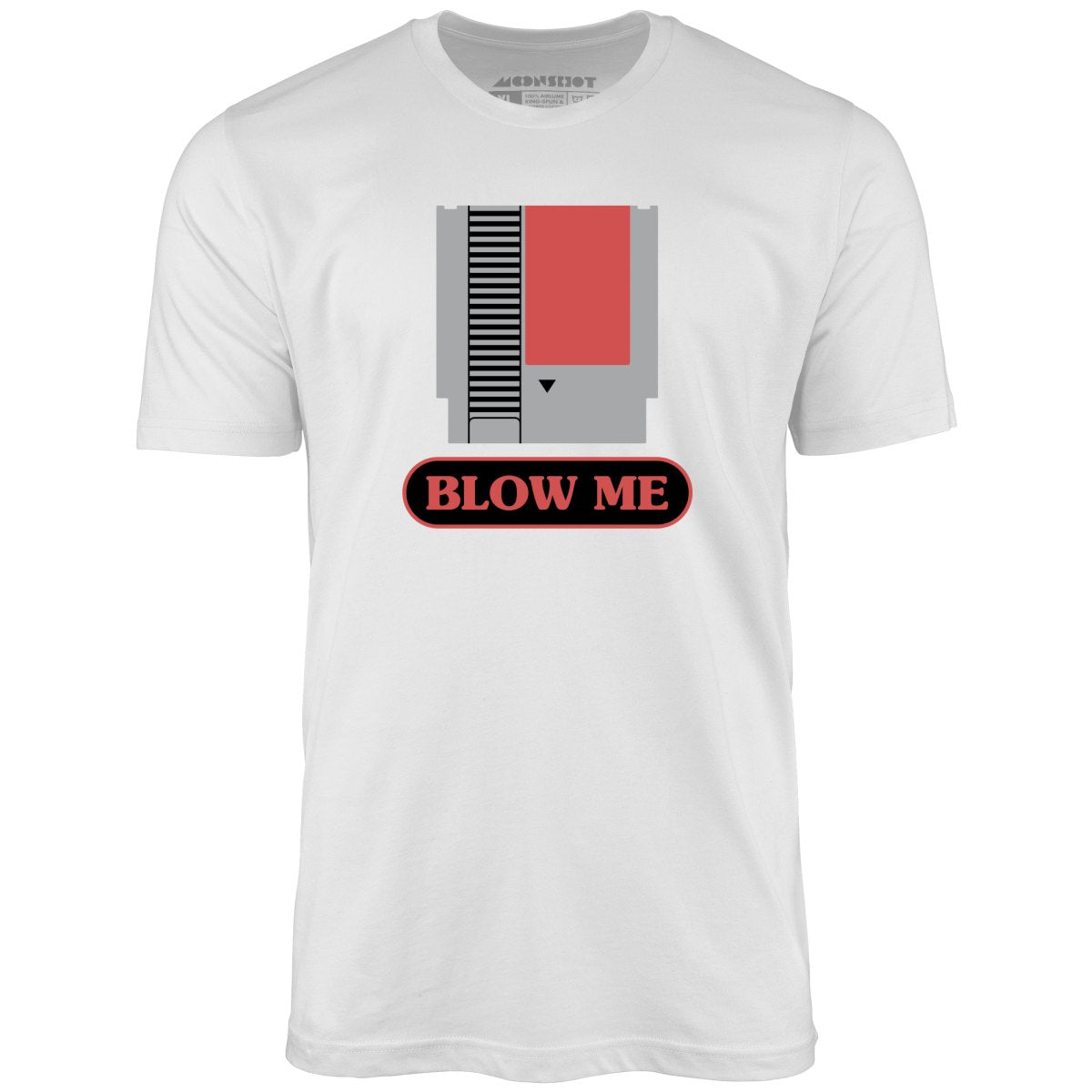Blow Me NES Cartridge Parody - Unisex