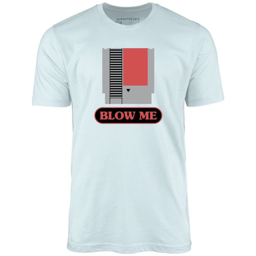 Blow Me NES Cartridge Parody - Unisex