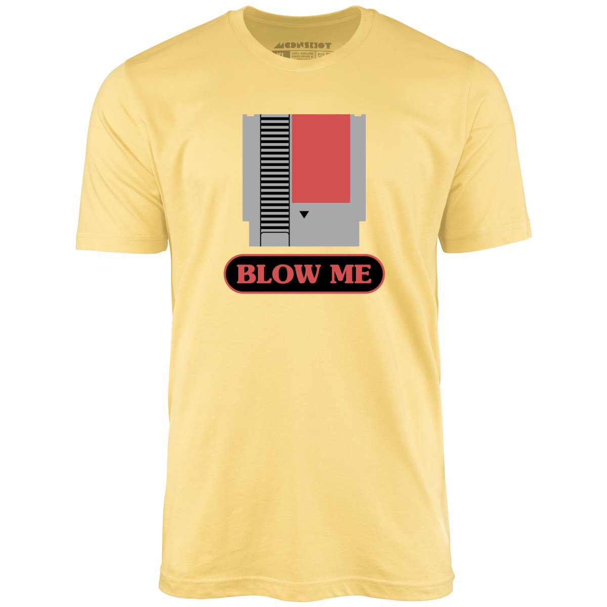 Blow Me NES Cartridge Parody - Unisex