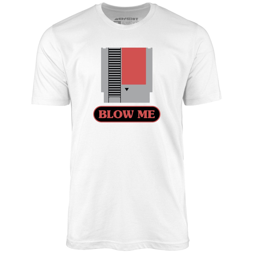 Blow Me NES Cartridge Parody - Unisex