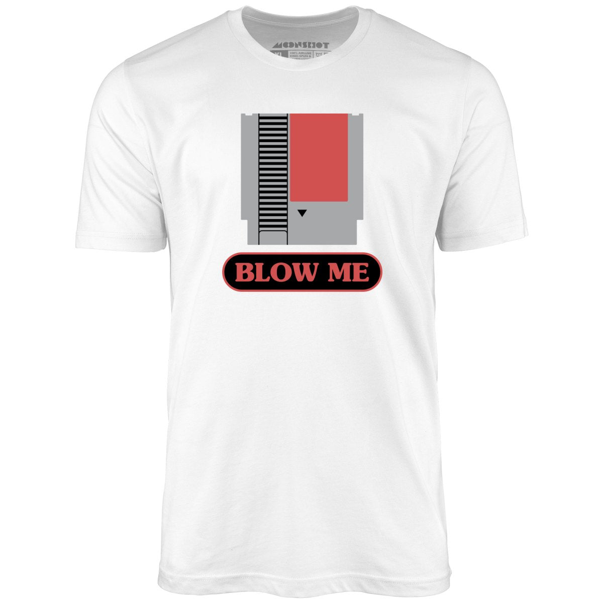 Blow Me NES Cartridge Parody - Unisex