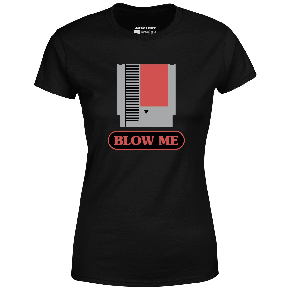 Blow Me NES Cartridge Parody - Women's
