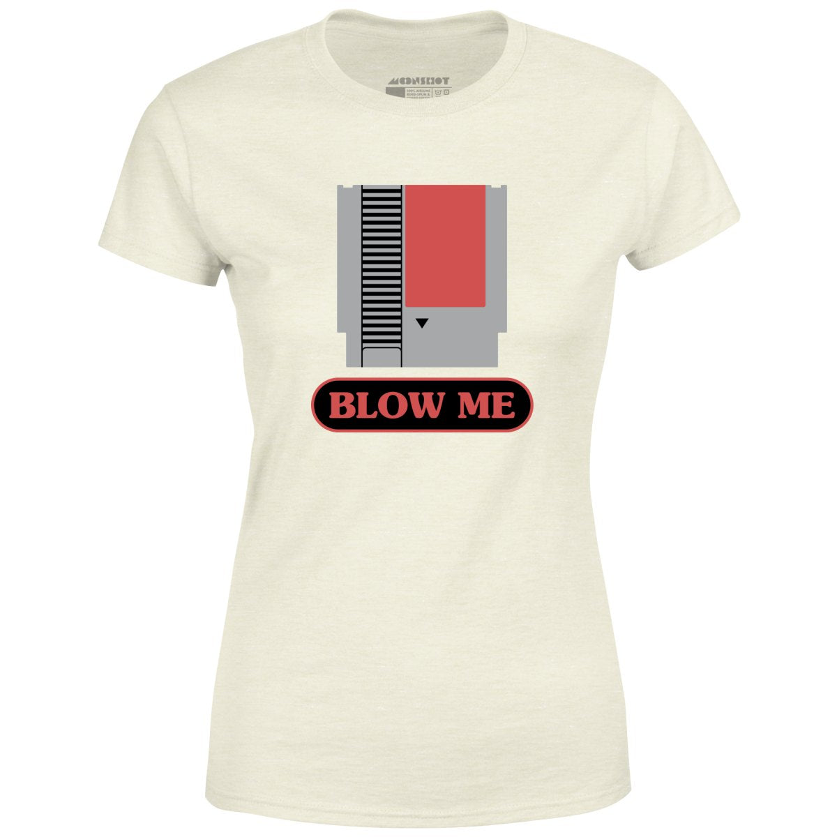 Blow Me NES Cartridge Parody - Women's