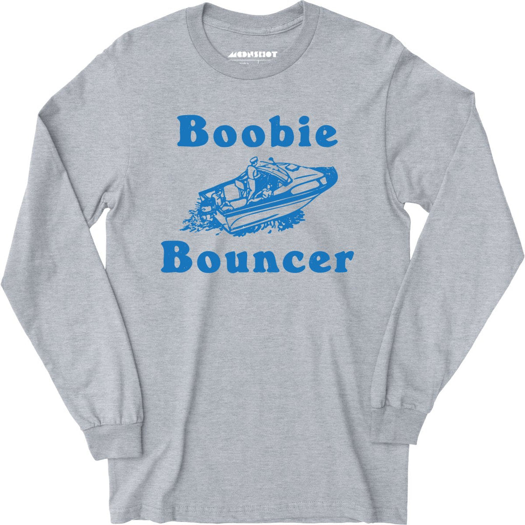 Boobie Bouncer - Long Sleeve