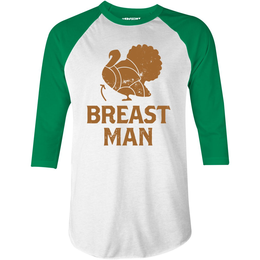 Breast Man - 3/4 Sleeve Raglan