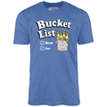 Bucket List - Unisex