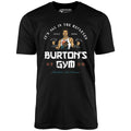 Burton's Gym - Unisex
