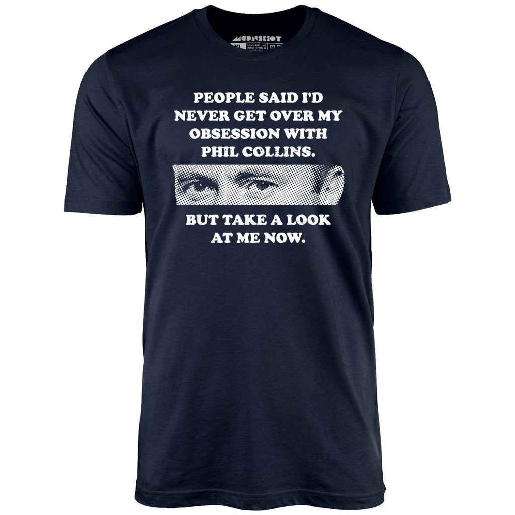 But Take a Look at Me Now - Unisex