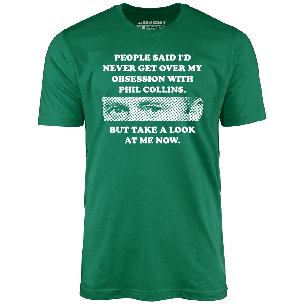 But Take a Look at Me Now - Unisex