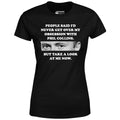 But Take a Look at Me Now - Women's