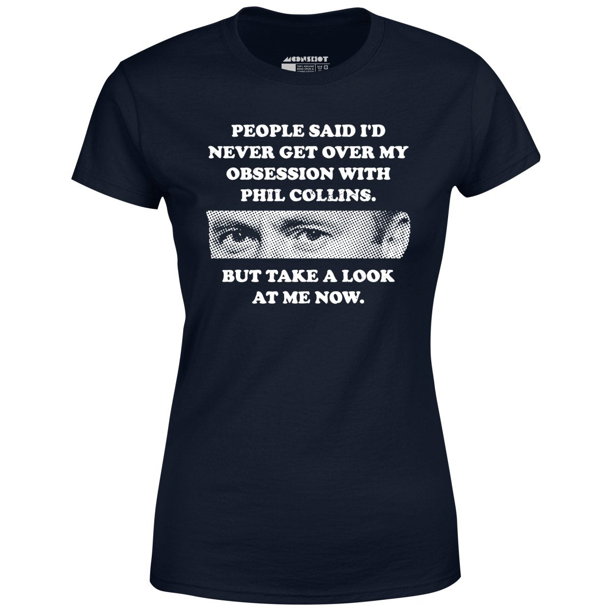 But Take a Look at Me Now - Women's